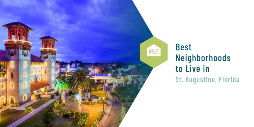 Best Neighborhoods in St. Augustine