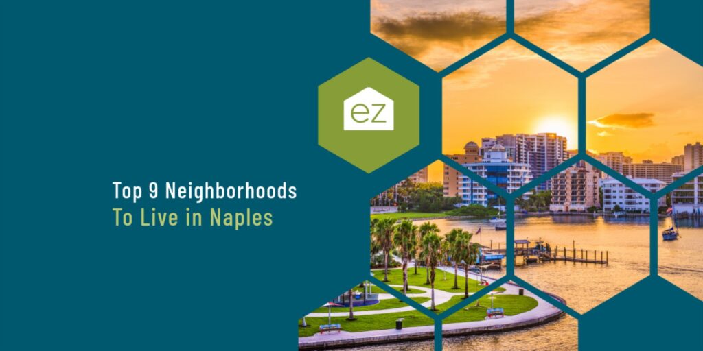 Top neighborhoods in Naples Florida