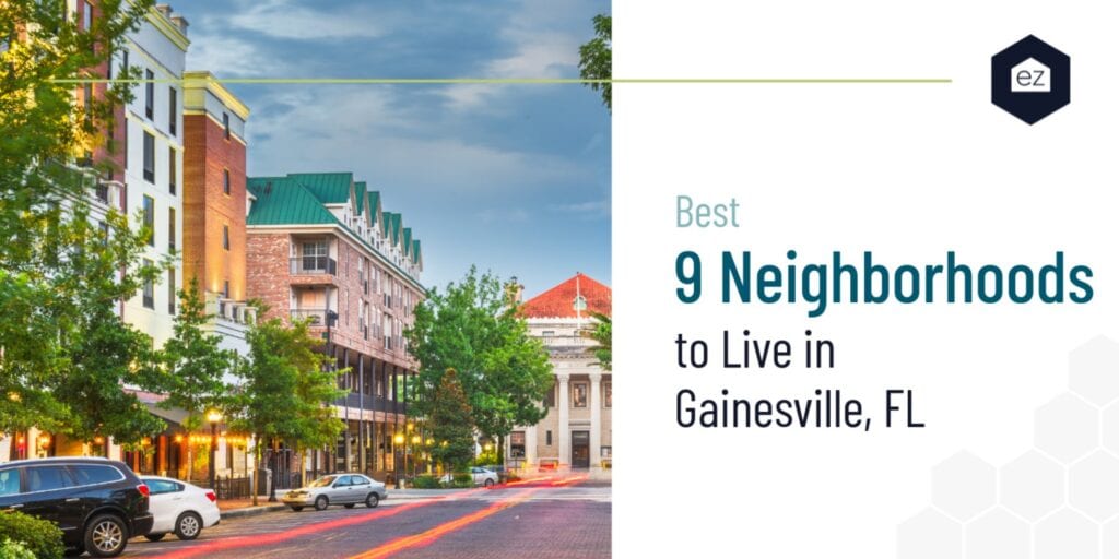 Best Neighborhoods in Gainesville Florida
