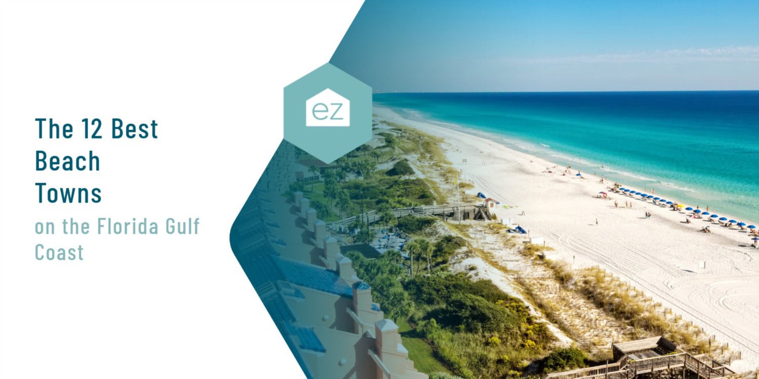 Our Best Beach Towns on Florida Coast