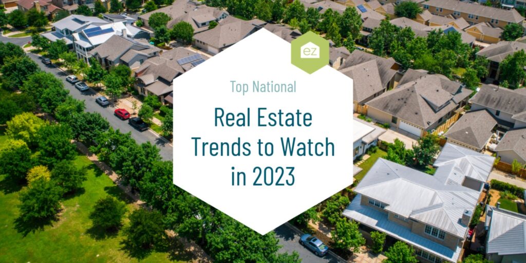 National Real Estate Trends 2023