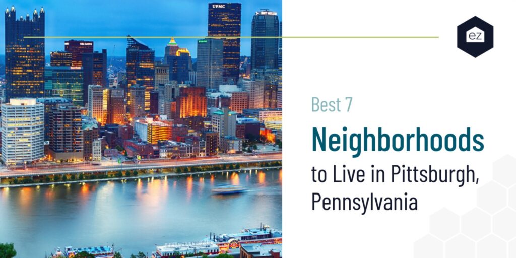 Pittsburgh Pennsylvania Best Neighborhoods