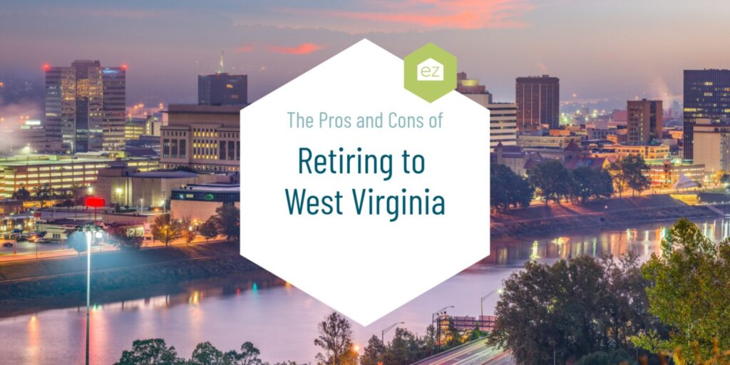 Retiring to West Virginia