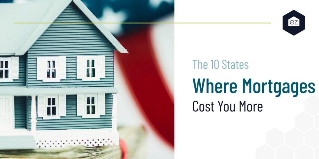 10 states mortgage costs more