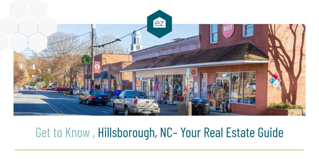 Hillsborough North Carolina Real Estate Guide