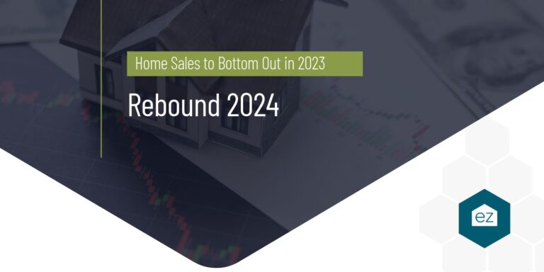 Home Sales Bottom 2023, Rebound 2024