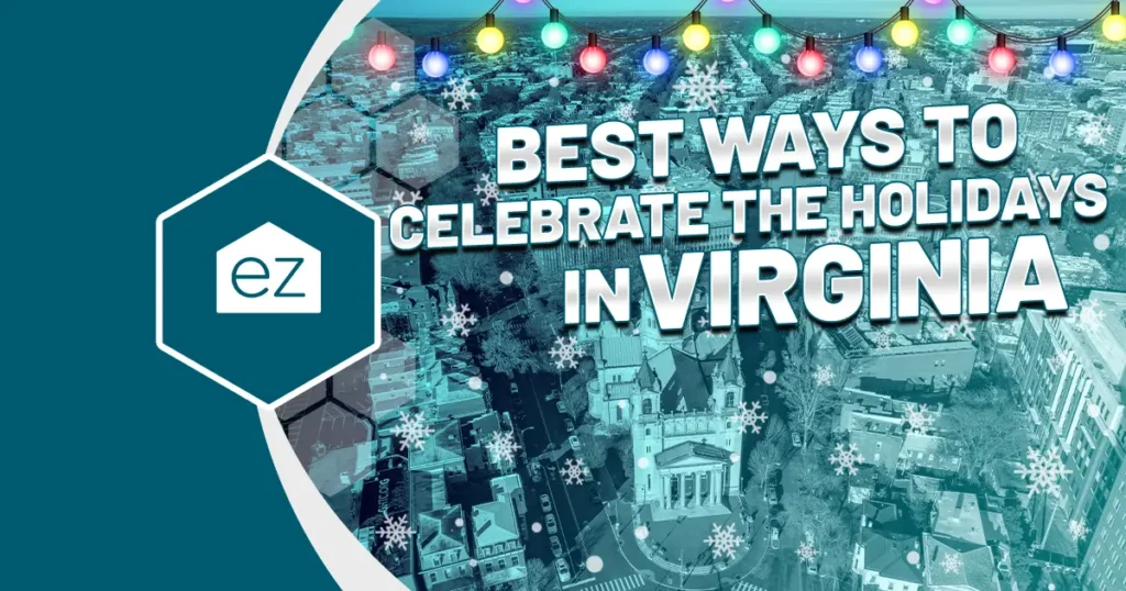 best ways to celebrate the holidays in Virginia