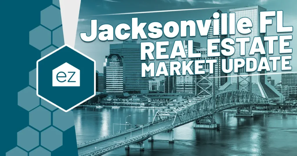 Jacksonville Florida Real Estate Market Update