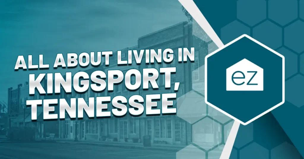 All about living in Kingsport Tennessee