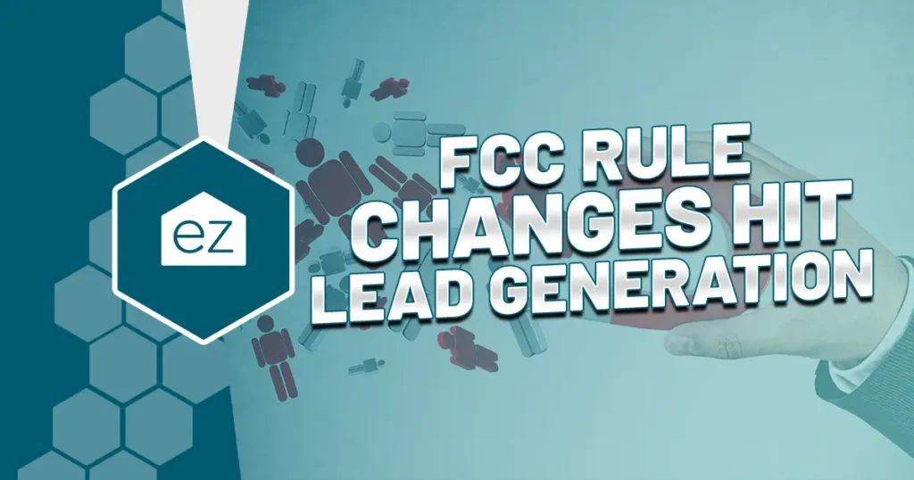 FCC rule changes hit lead generation