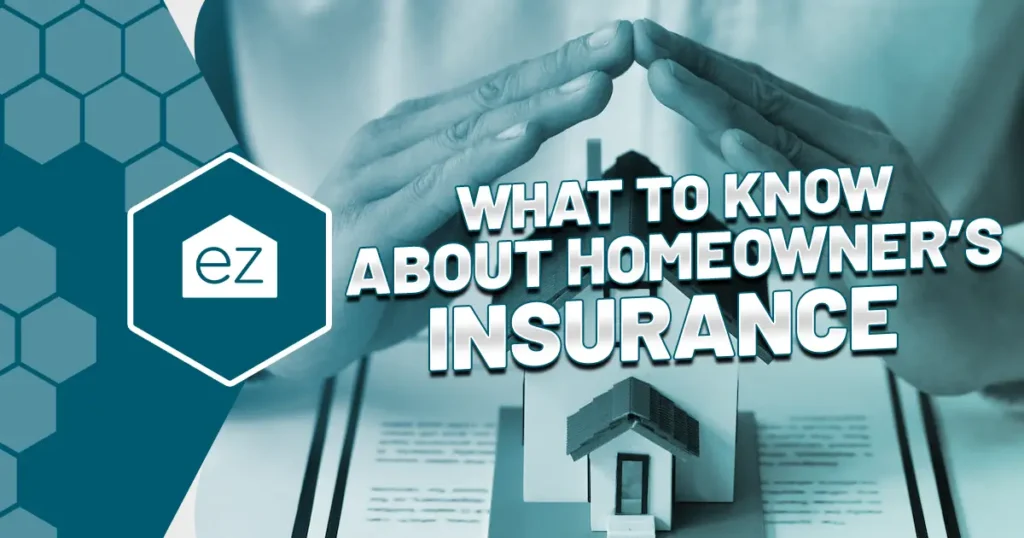 What to know about home owners insurance
