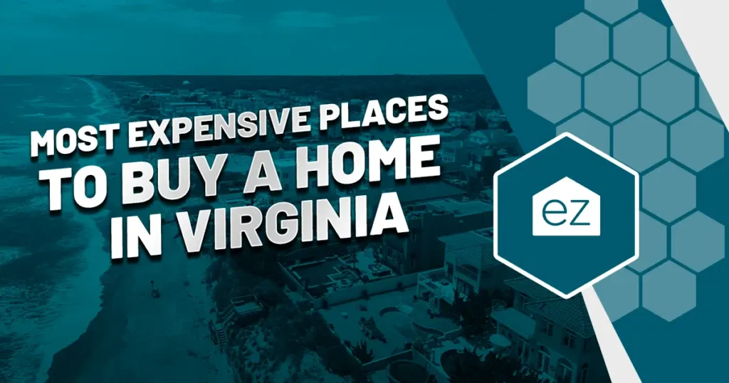 Most expensive places to buy a home in Virginia