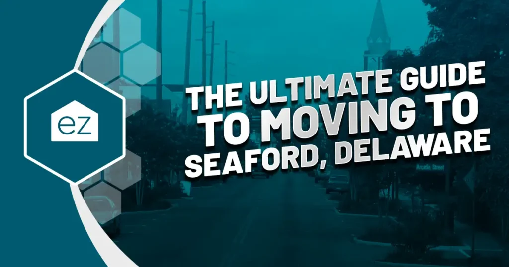 Seaford Delaware Moving Guide