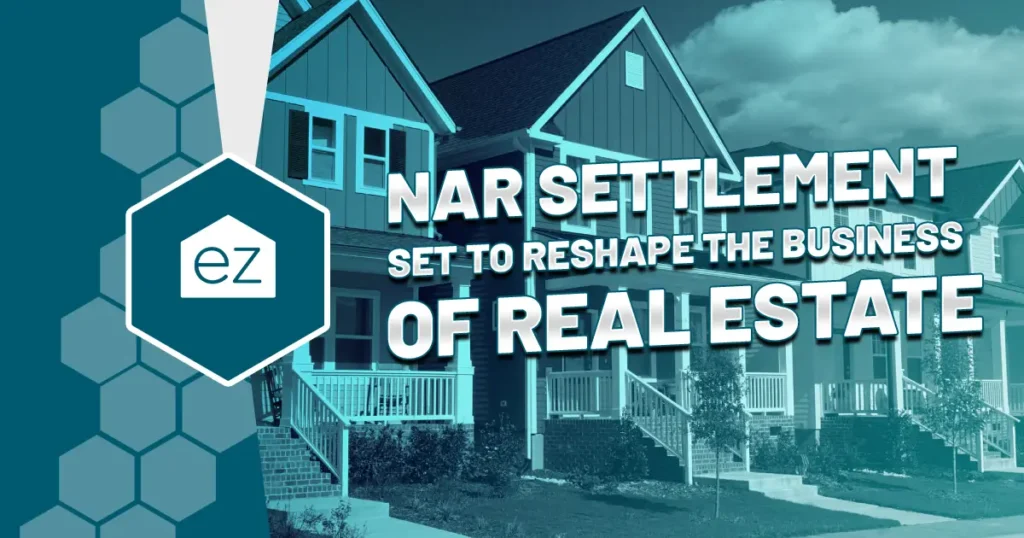 NAR Settlement Set to Reshape The Business of Real Estate