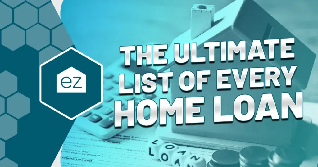 The Ultimate list of every home loan blog featured image
