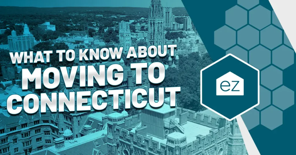 What to know about moving to Connecticut