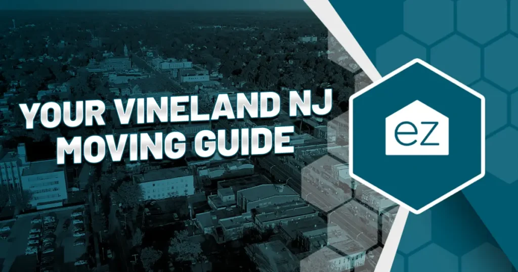 Your Vineland NJ moving guide blog featured image