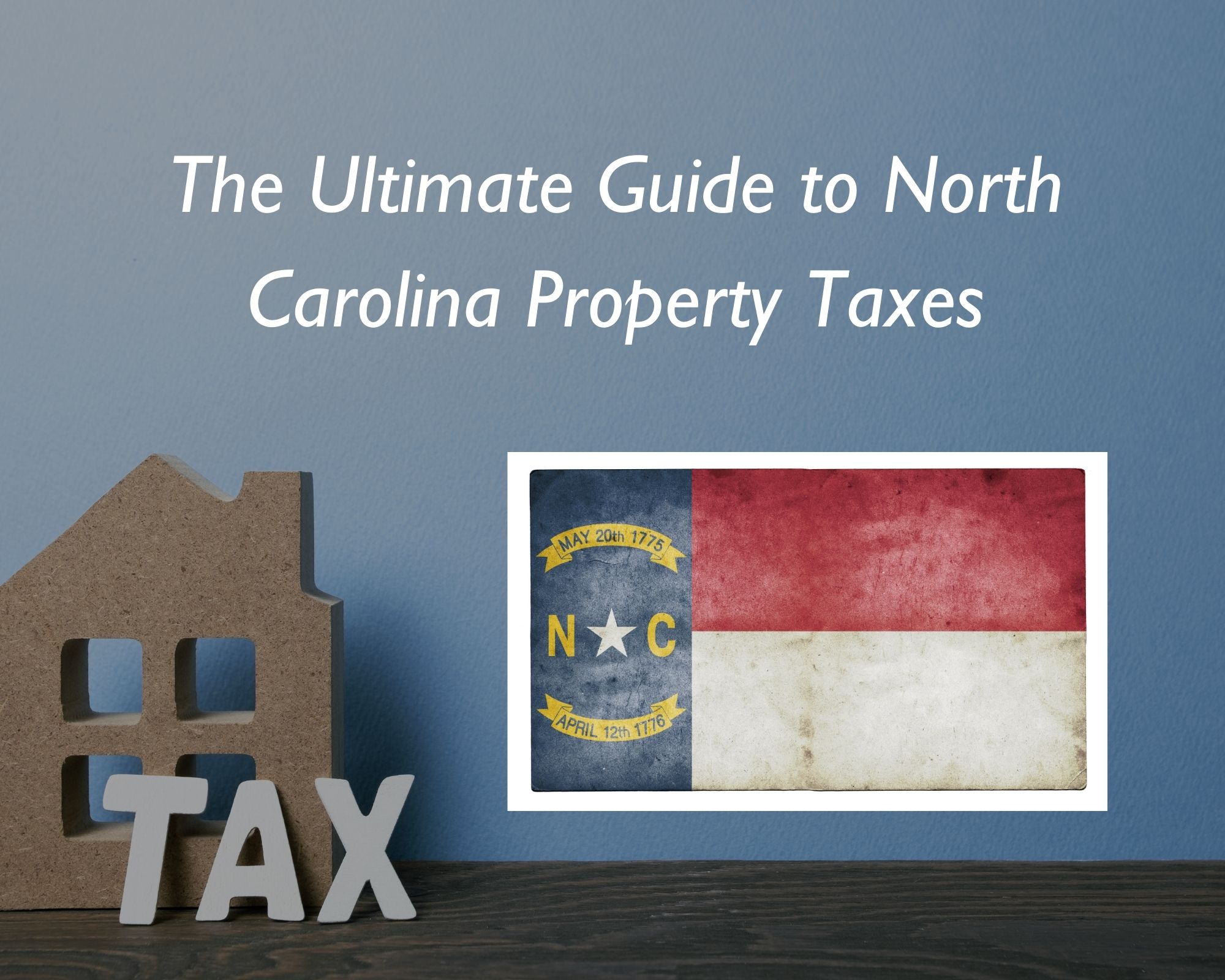North Carolina State Flag and Property Tax 